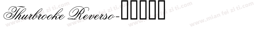 Thurbrooke Reverso字体转换